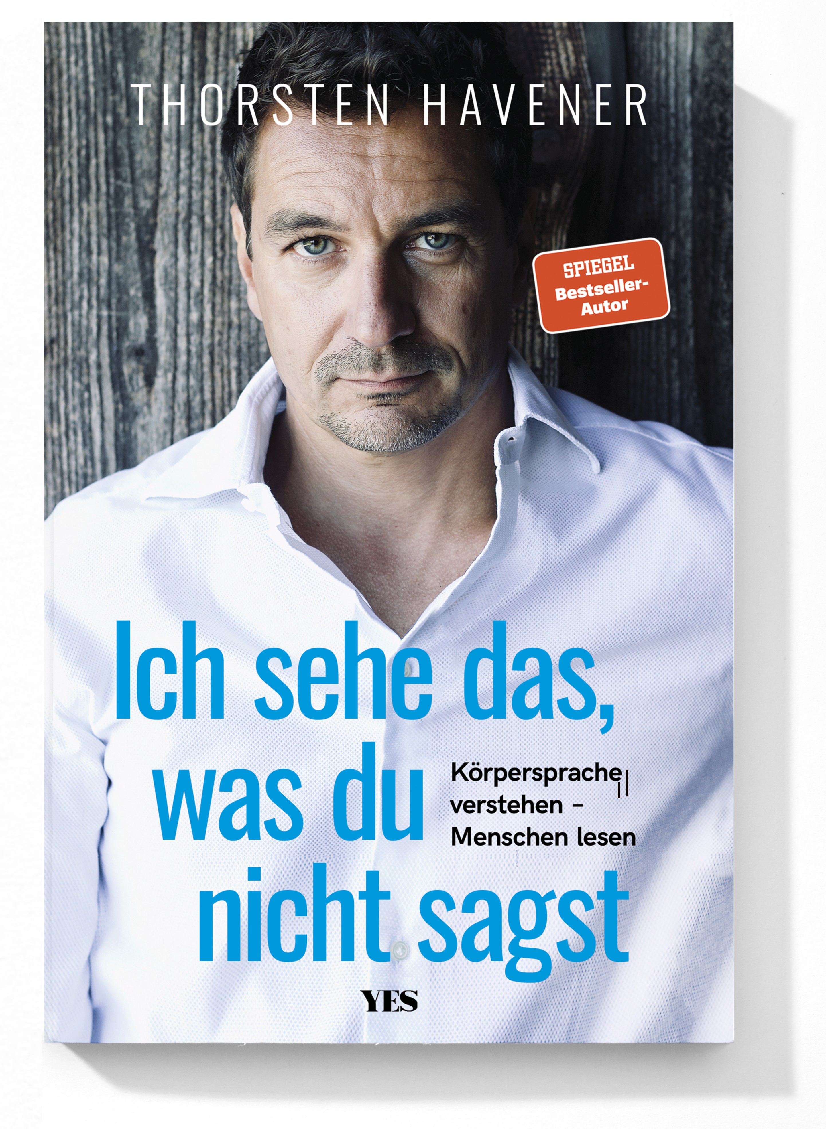 ICH SEHE DAS, WAS DU NICHT SAGST / Handsigniertes Buch – Thorsten Havener